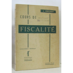 Cours de fiscalité - (enseignement technique) 1re économiques...