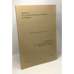 Mycologia belgica 1986 - Actes du Colloque de Mycologie MONS...