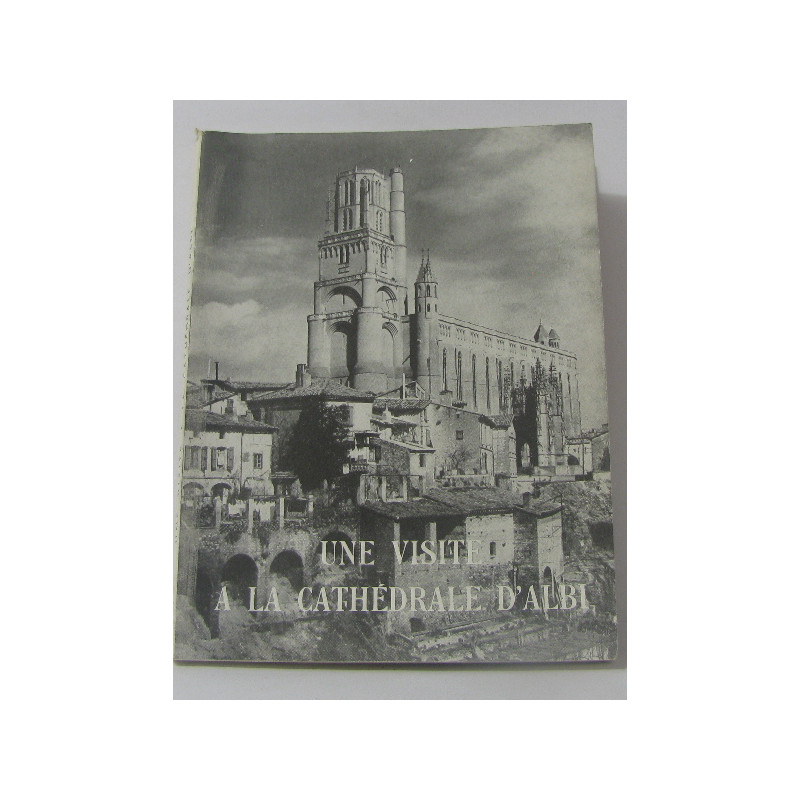 Une visite à la cathédrale d'albi