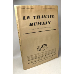 Le travail humain - revue trimestrielle - XXIIIe année n°3-4...