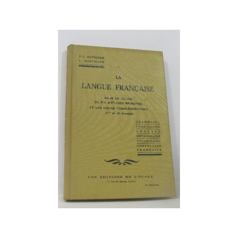 La langue française dans la classe de fin d'études primaires et...