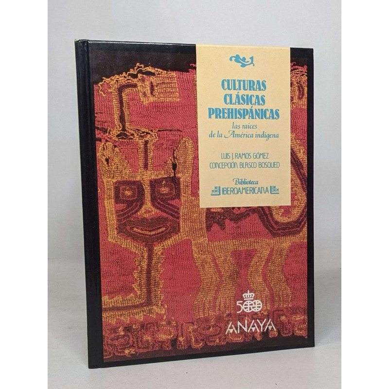 Culturas clasicas prehispanicas - las raices de la america indigena