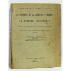 Les principes de la géométrie analytique par la méthode vectorielle