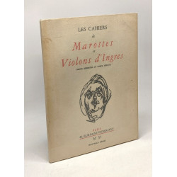 Les cahiers de Marottes et Violons d'Ingres - revue réservée au...