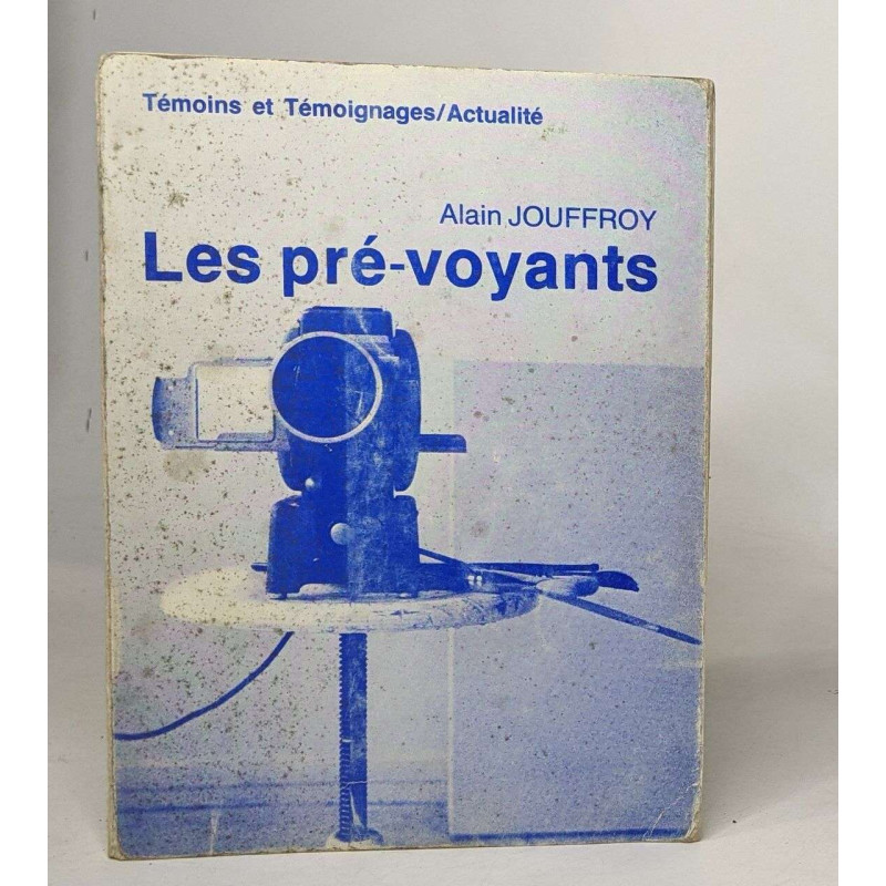 Les pré-voyants