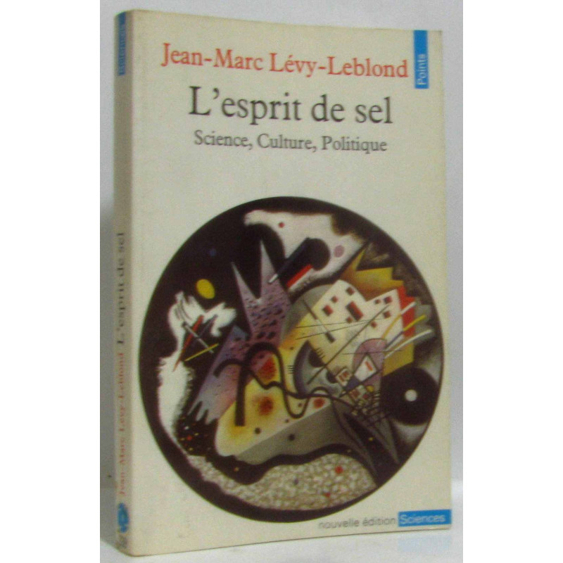 L'esprit de sel science culture politique