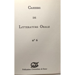 Cahier de littérature orale N°6 - publications orientalistes de France