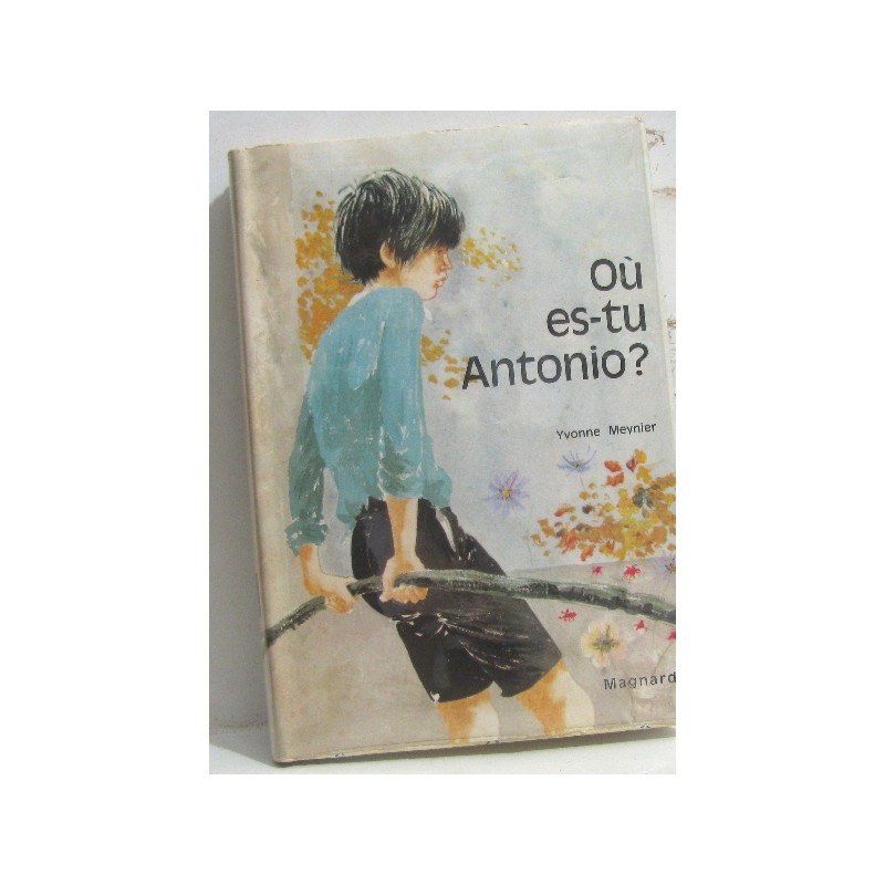 Où es-tu antonio