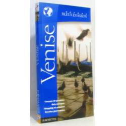 Guide Bleu Évasion : Venise