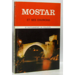 Mostar et ses environs