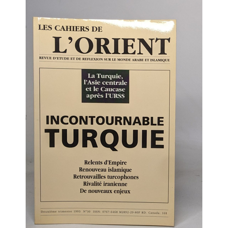 Les cahiers de l'orient revue d'etude et de reflexion sur le monde...