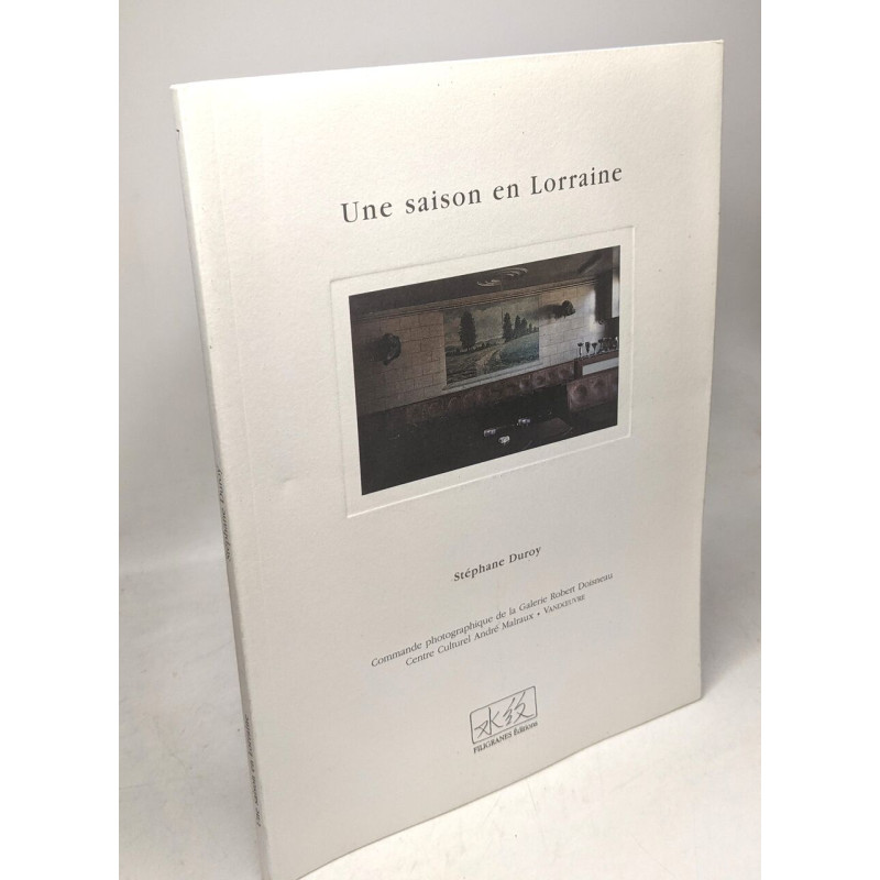 Une saison en Lorraine