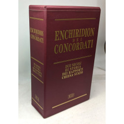 Enchiridion Dei. Concordati. Due secoli di storia dei rapporti...