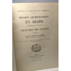 Mission archéologique en Arabie supplément au volume II - Coutumes...