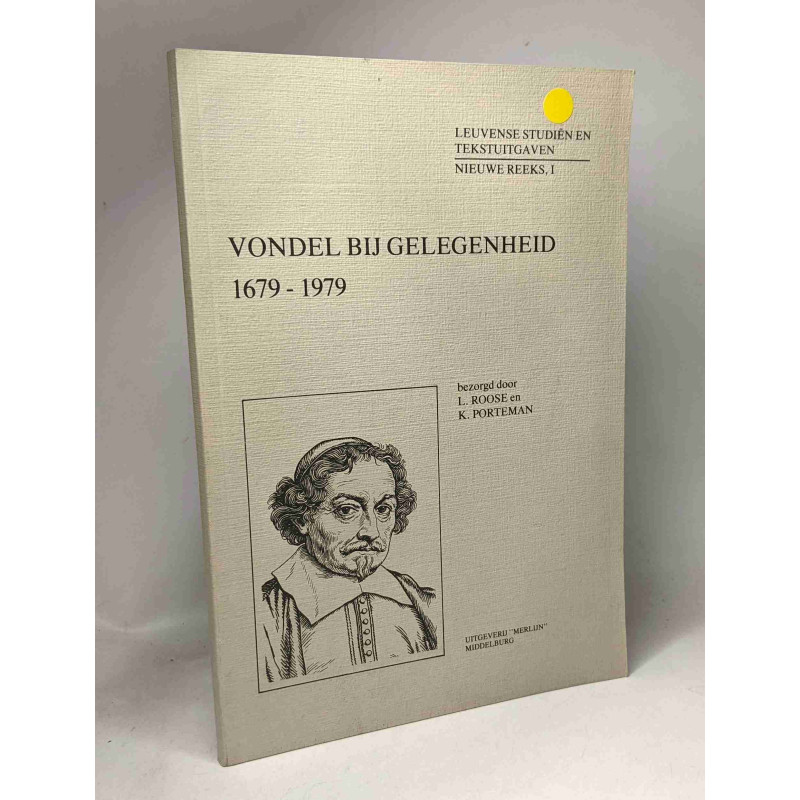 Vondel bij gelegenheid 1679 - 1979 --- Leuvenses Studiën en...