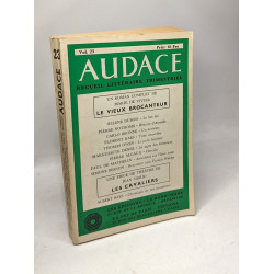 Audace - recueil littéraire trimestriel - VOL. 23 / Le vieux...