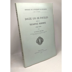 Douze ans de fouilles dans la nécropole memphite 1924-1936 ---...