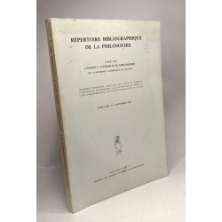 Répertoire bibliographique de la philosophique - TOME XXXII n°4...