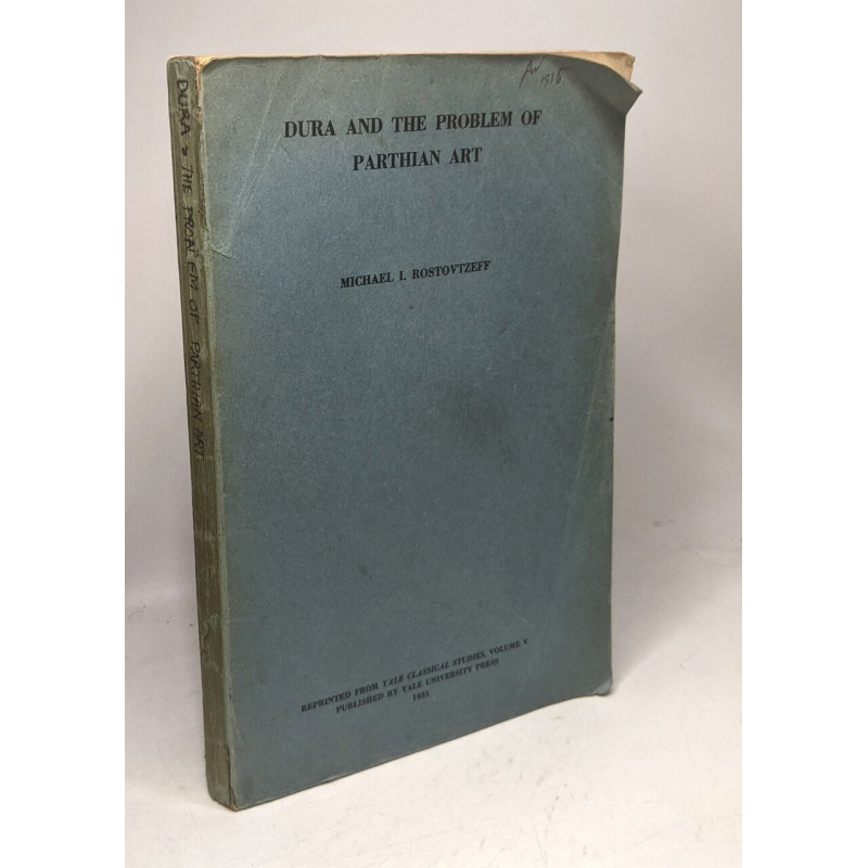 Dura and the problem of Parthian art - reprinted from Yale...