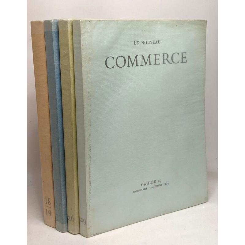 Le nouveau commerce - cahier 18/19 + 21/22 + 26 + 29 - revue...