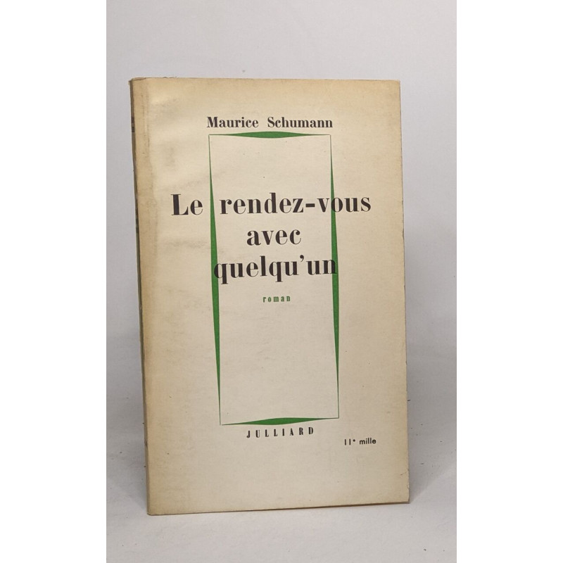 Le rendez-vous avec quelqu'un