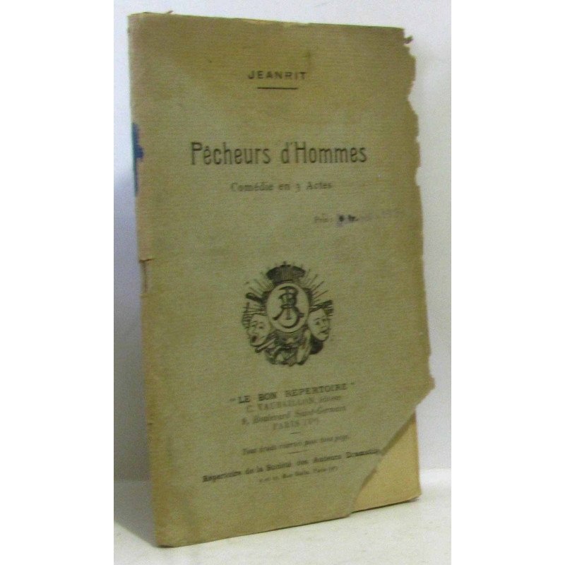 Pêcheurs d'hommes (- comédie en 3 actes)