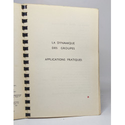 La dynamique des groupes - à l'usage des psychologues des...