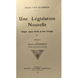 Une législation nouvelle - quelques aspects positifs du droit...