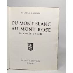 Du mont blanc au mont rose - la vallée d'Aoste