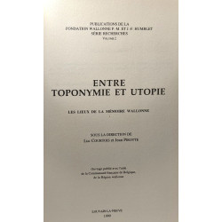 Entre toponyme et utopie - les lieux de la mémoire wallonne