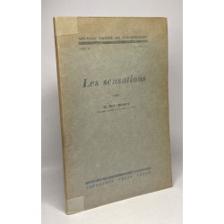 Les sensations TOME II - fascicule 2 --- Nouveau traité de psychologie