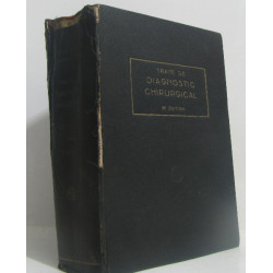 Traité de diagnostic chirurgical