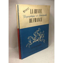 La revue géographique et industrielle de France en ile de France -...