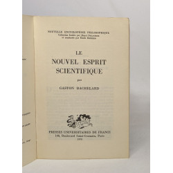 Le nouvel esprit scientifique - nouvelle encyclopédie philosphique
