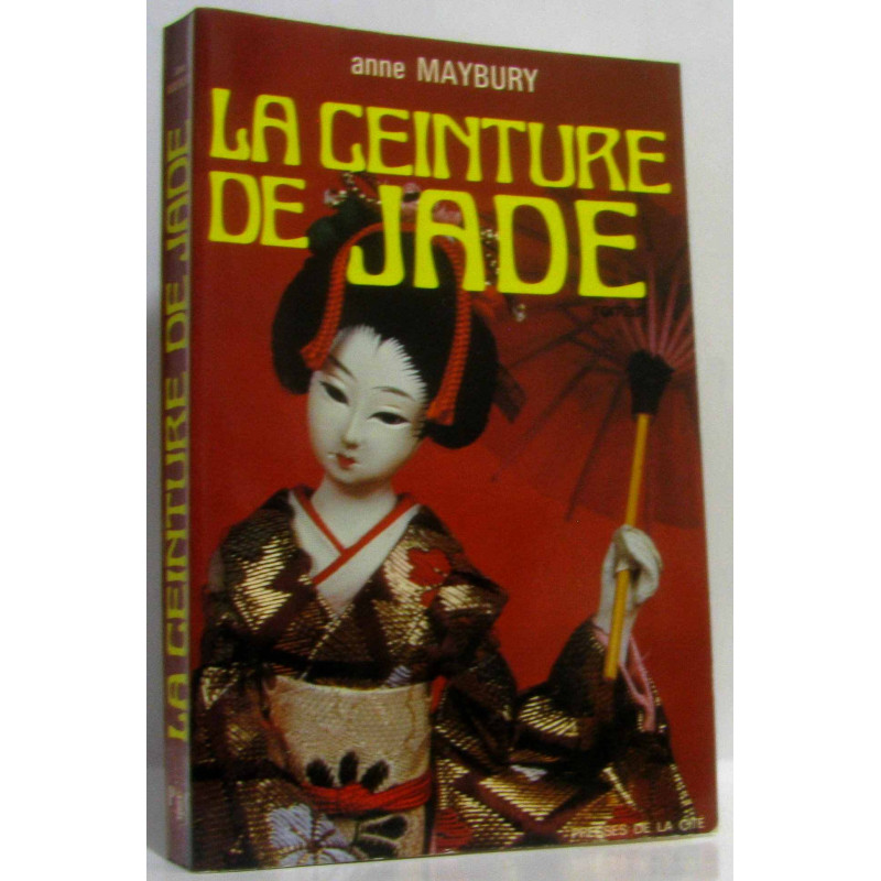 La ceinture de jade / roman