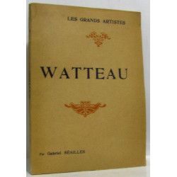 Watteau - les grands artistes, biographie critique - non coupé