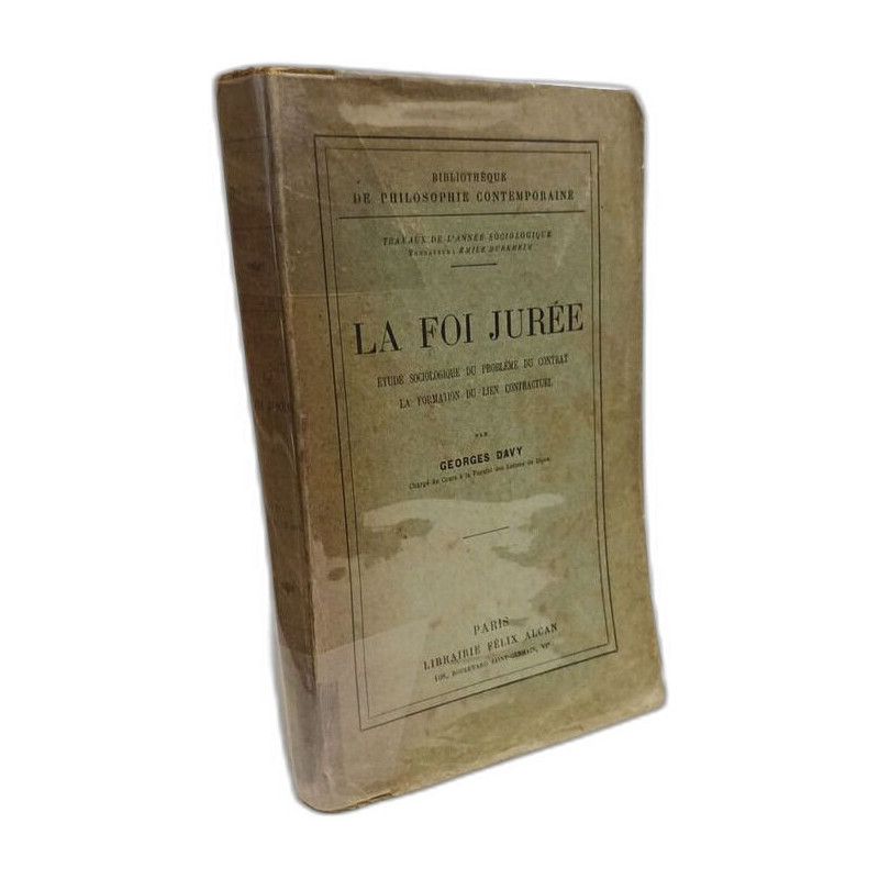 La Foi Juree: Etude Sociologique du Probleme du Contrat - La...