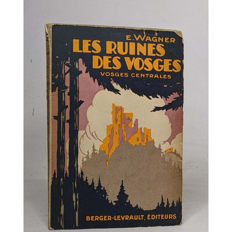 Les ruines des vosges - II vosges centrales