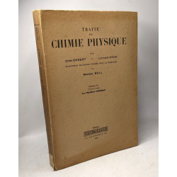Traité de chimie physique TOME III (nouveau tirage)