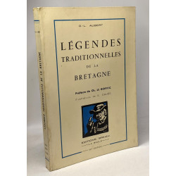 Légendes traditionnelles de la Bretagne - préface de Ch. Le Goffic...