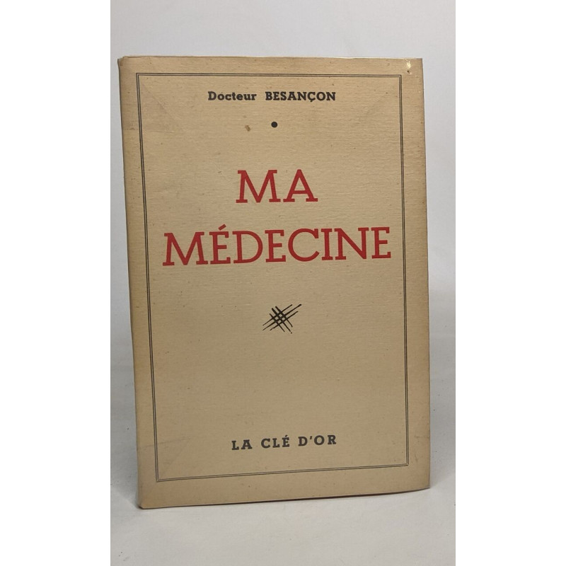 Ma médecine