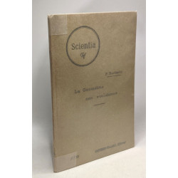 La géométrie non euclidienne - 2e édition - scientia Juin 1907 -...