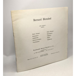 Bernard Blondeel stelt tentoon... expose... / Haute époque...