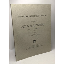 Papyri Bruxellenses Graecae - VOLUME I: 1-21 Papyrus du nome...