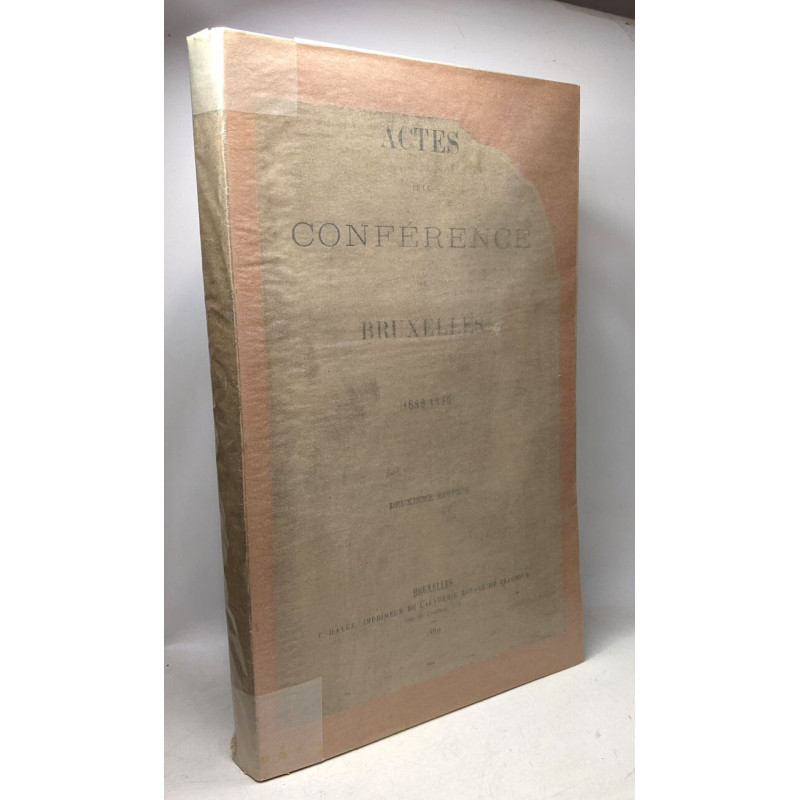 Actes de la conférence de Bruxelles 1889-1890 - 2e édition