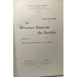 La structure générale des sociétés - TOME III - théorie des...