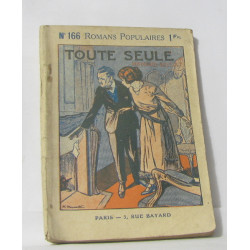Toute seule - romans populaires n°166
