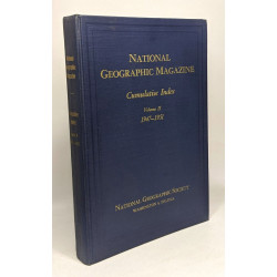 National geographic magazine - cumulative Index volume II - 1947-1951
