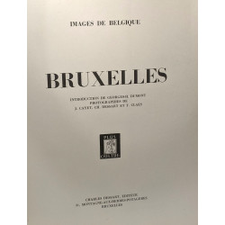 Bruxelles - Images de Belgique - introduction de Georges-H. Dumont