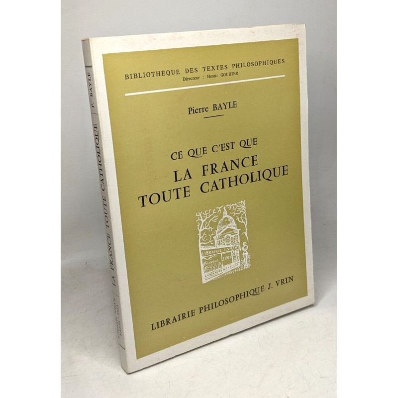 Ce que c'est que la France toute catholique